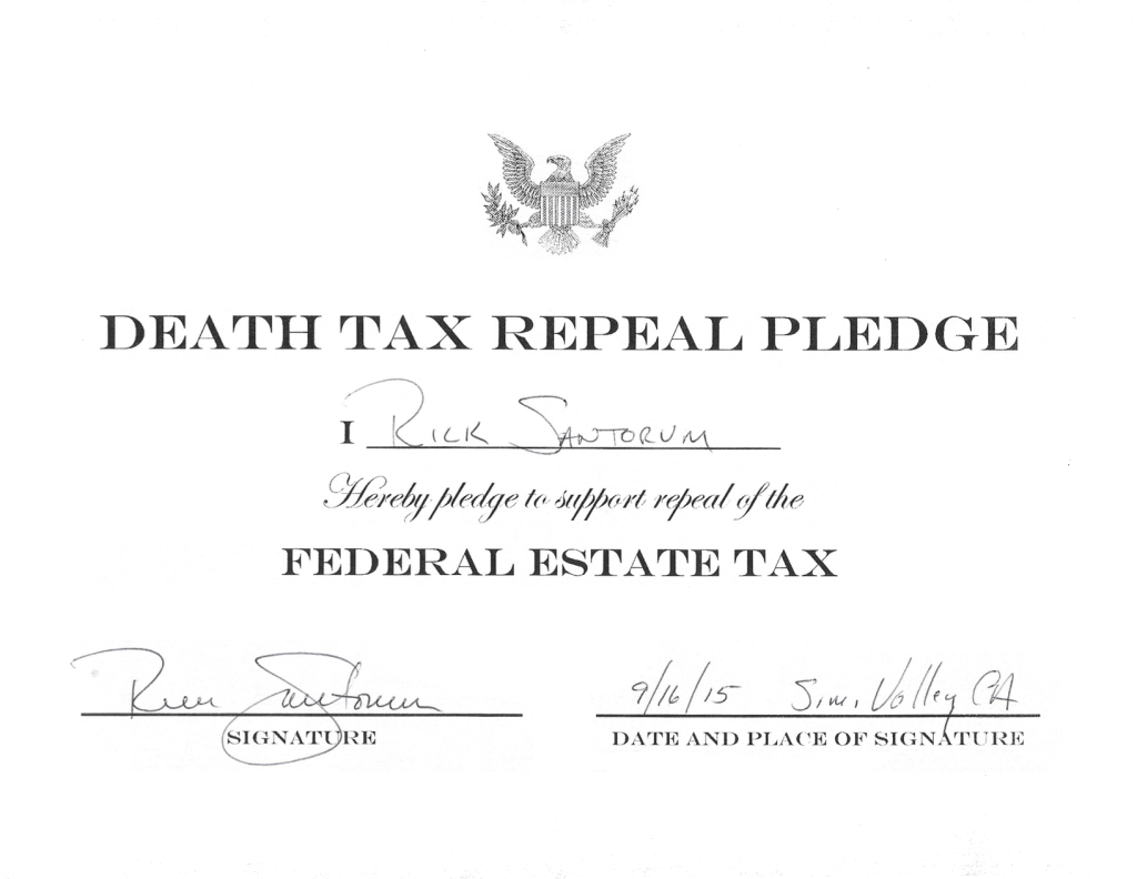 Death Tax Repeal Pledge - Senator Rick Santorum